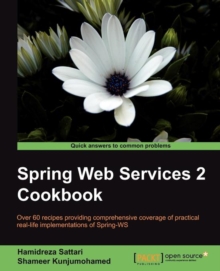 Spring Web Services 2 Cookbook, Paperback / softback Book Spring Web Services 2 Cookbook, Paperback / softback Book