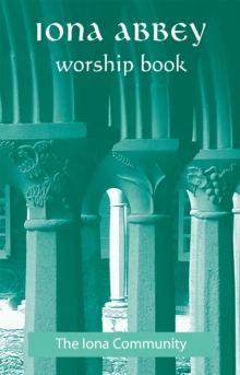 Iona Abbey Worship Book