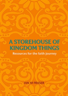 A Storehouse of Kingdom Things