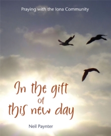 In the Gift of This New Day