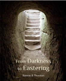 From Darkness to Eastering