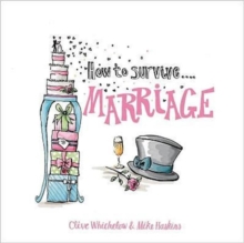 How to Survive Marriage, Hardback Book How to Survive Marriage, Hardback Book