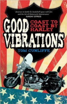 Good Vibrations : Coast to Coast by Harley, Paperback Book Good Vibrations : Coast to Coast by Harley, Paperback Book