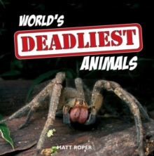 World's Deadliest Animals, Hardback Book World's Deadliest Animals, Hardback Book