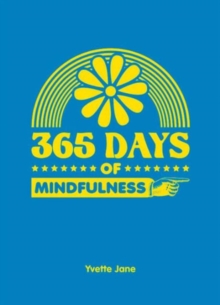365 Days of Mindfulness, Hardback Book 365 Days of Mindfulness, Hardback Book