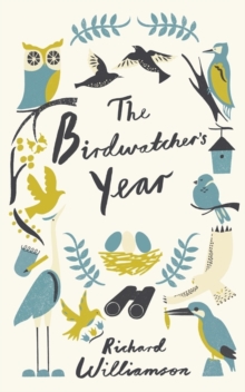 The Birdwatcher's Year, Hardback Book The Birdwatcher's Year, Hardback Book