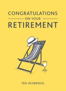 Congratulations on Your Retirement, Hardback Book Congratulations on Your Retirement, Hardback Book