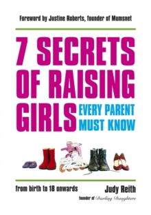 7 Secrets of Raising Girls Every Parent Must Know, Paperback Book 7 Secrets of Raising Girls Every Parent Must Know, Paperback Book