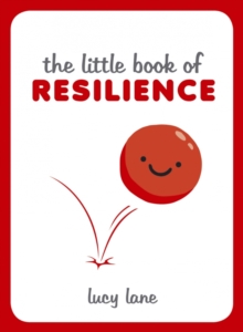 The Little Book of Resilience, Hardback Book The Little Book of Resilience, Hardback Book
