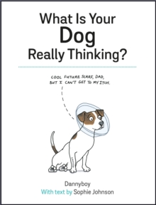 What Is Your Dog Really Thinking Book