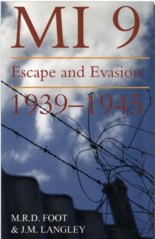 MI9 : Escape and Evasion, Paperback Book MI9 : Escape and Evasion, Paperback Book