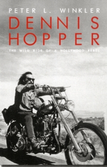 Dennis Hopper : The Wild Ride of a Hollywood, Paperback Book Dennis Hopper : The Wild Ride of a Hollywood, Paperback Book