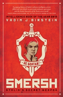 SMERSH: Stalin's Secret Weapon : Soviet military counterintelligence in WWII, Paperback Book SMERSH: Stalin's Secret Weapon : Soviet military counterintelligence in WWII, Paperback Book