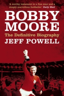 Bobby Moore : Sporting Legend