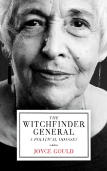 Witchfinder General : A Political Odyssey