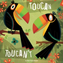 Toucan Toucan't, Paperback Book Toucan Toucan't, Paperback Book