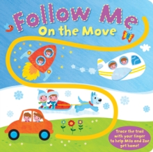 FOLLOW ME : On the Move, Board book Book FOLLOW ME : On the Move, Board book Book