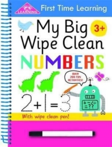 First Time Learning Wipe Clean- Numbers, Spiral bound Book First Time Learning Wipe Clean- Numbers, Spiral bound Book