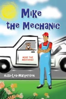 Mike the Mechanic, Paperback / softback Book Mike the Mechanic, Paperback / softback Book