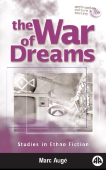 The War of Dreams : Studies in Ethno Fiction