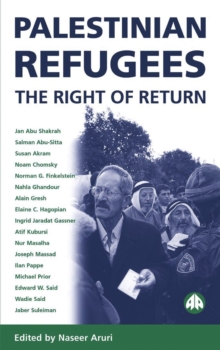 Palestinian Refugees : The Right of Return