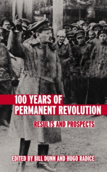 100 Years of Permanent Revolution : Results and Prospects