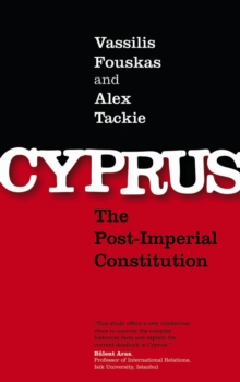 Cyprus : The Post-Imperial Constitution