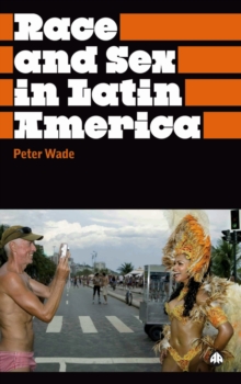 Race and Sex in Latin America