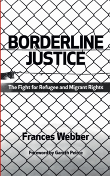 Borderline Justice : The Fight for Refugee and Migrant Rights