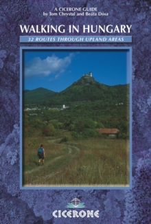 Walking in Hungary : 32 routes through upland areas