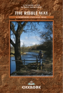 The Ribble Way : A Northern England Trail, EPUB eBook The Ribble Way : A Northern England Trail, EPUB eBook