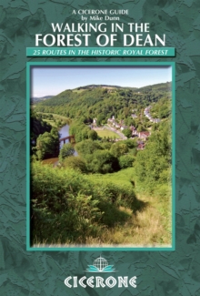 Walking in the Forest of Dean : 25 Routes in the Historic Royal Forest