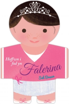 Hoffwn i fod yn Falerina, Hardback Book Hoffwn i fod yn Falerina, Hardback Book