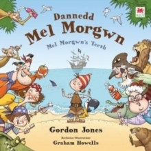 Dannedd Mel Morgwn / Mel Morgwn's Teeth