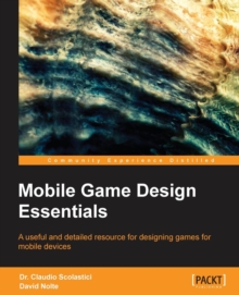 Mobile Game Design Essentials, Paperback Book Mobile Game Design Essentials, Paperback Book