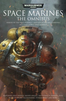 Space Marines: The Omnibus, Paperback Book Space Marines: The Omnibus, Paperback Book