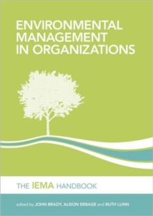 Environmental Management in Organizations : The IEMA Handbook, Hardback Book Environmental Management in Organizations : The IEMA Handbook, Hardback Book