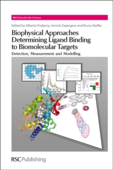 Biophysical Approaches Determining Ligand Binding to Biomolecular Targets : Detection, Measurement and Modelling