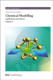 Chemical Modelling : Applications and Theory Volume 8