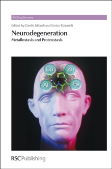 Neurodegeneration : Metallostasis and Proteostasis