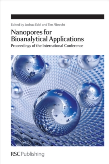 Nanopores for Bioanalytical Applications : Proceedings of the International Conference