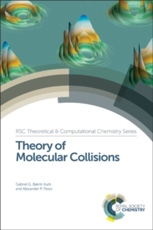 Theory of Molecular Collisions, Hardback Book Theory of Molecular Collisions, Hardback Book