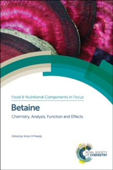 Betaine : Chemistry, Analysis, Function and Effects, Hardback Book Betaine : Chemistry, Analysis, Function and Effects, Hardback Book