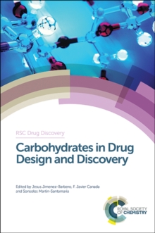 Carbohydrates in Drug Design and Discovery, Hardback Book Carbohydrates in Drug Design and Discovery, Hardback Book