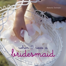 When I Was a Bridesmaid, Hardback Book When I Was a Bridesmaid, Hardback Book
