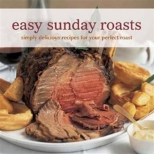Easy Sunday Roasts, Paperback Book Easy Sunday Roasts, Paperback Book