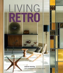 Living Retro, Hardback Book Living Retro, Hardback Book