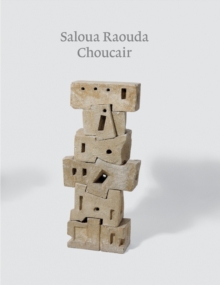 Saloua Raouda Choucair, Hardback Book Saloua Raouda Choucair, Hardback Book