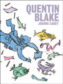 Quentin Blake, Hardback Book Quentin Blake, Hardback Book