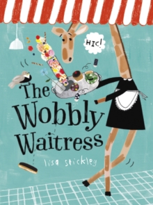 The Wobbly Waitress, Hardback Book The Wobbly Waitress, Hardback Book